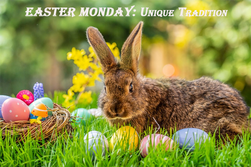 Easter Monday: Unique Tradition 2025