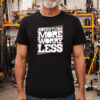 Adventure More Worry Less Unisex T-shirt