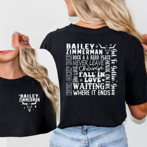 Bailey Zimmerman Song Lyric 2 sided T shirt 1