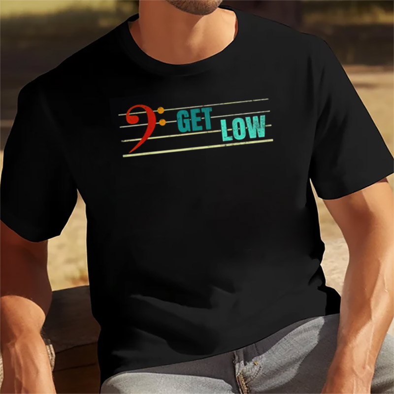 Get Low Bass Noten Shirt Get Low Bass Noten Shirt