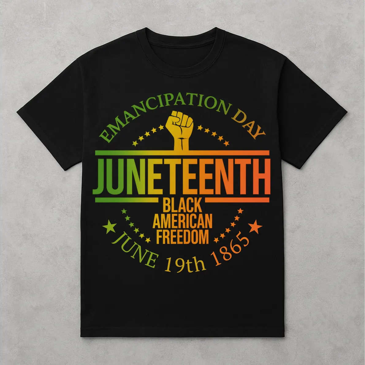 Juneteenth Black American Freedom Emancipation Day T-shirt Juneteenth Black American Freedom Emancipation Day T-shirt