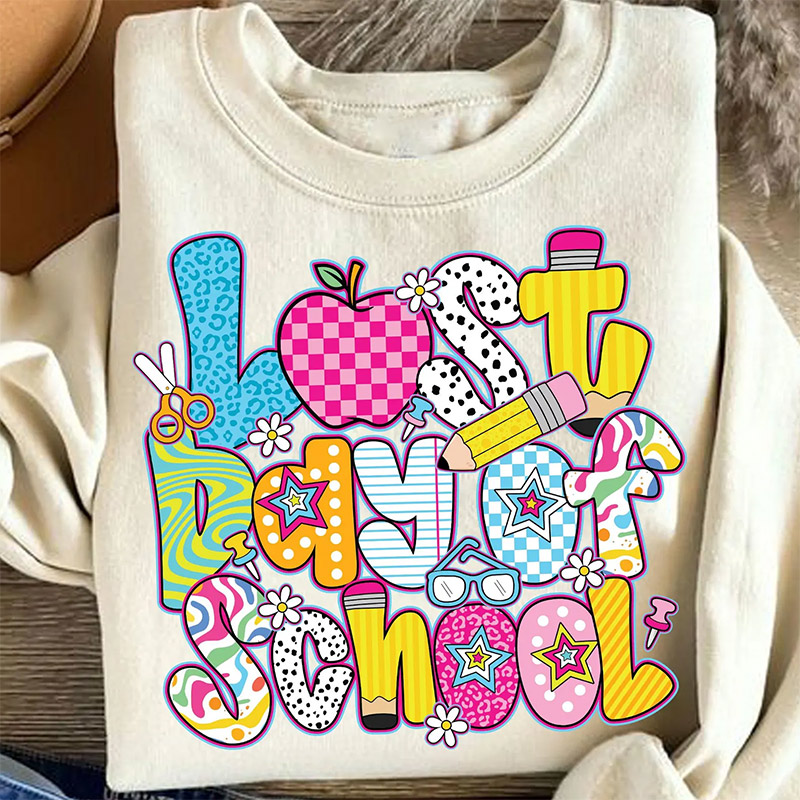 Last Day Of School Funny Teacher Shirt Last Day Of School Funny Teacher Shirt