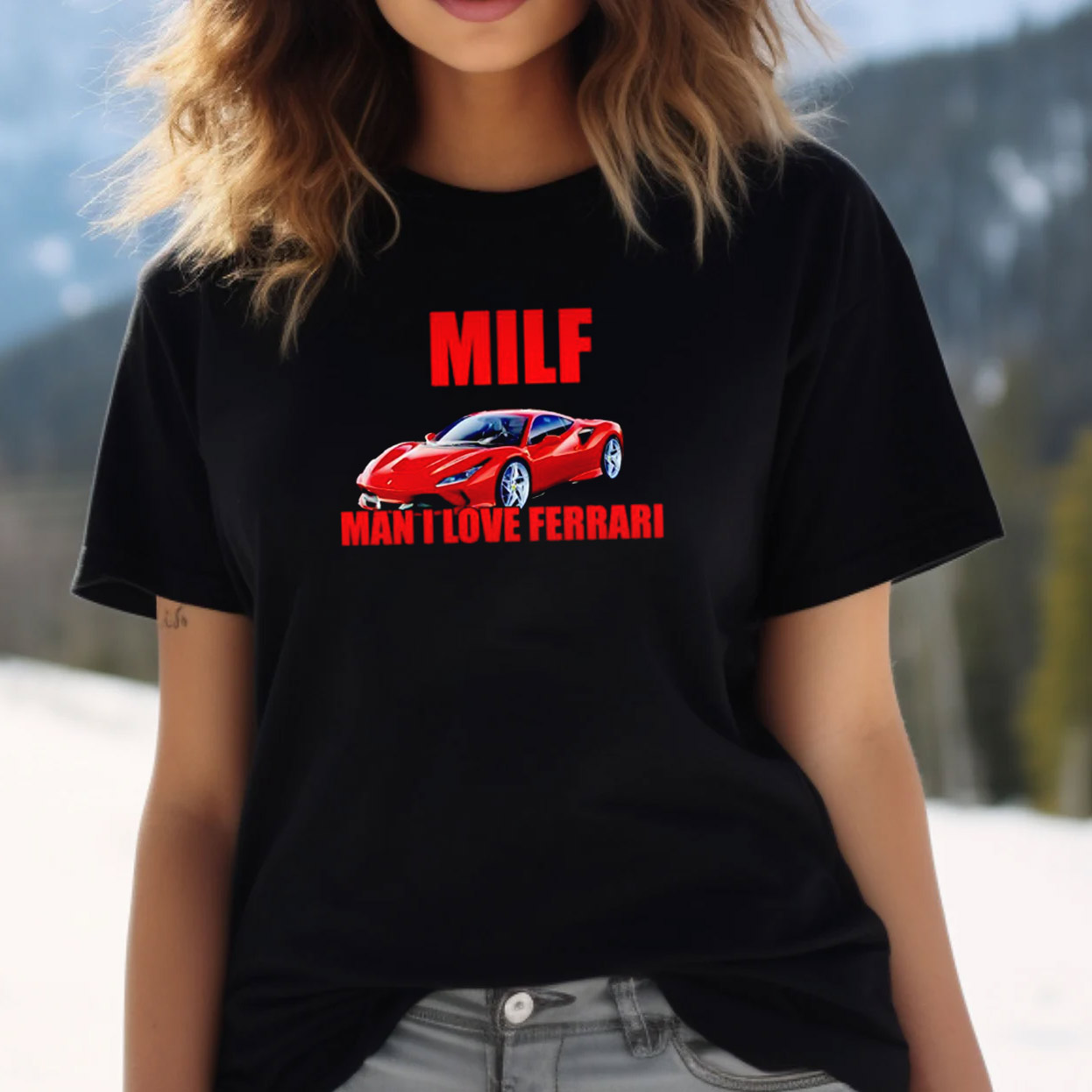 Man I Love Ferrari Funny MILF T-shirt Man I Love Ferrari Funny MILF T-shirt