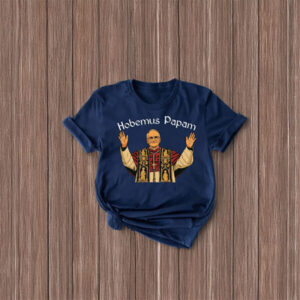 Robert Francis Prevost First American Pope T Shirt 3