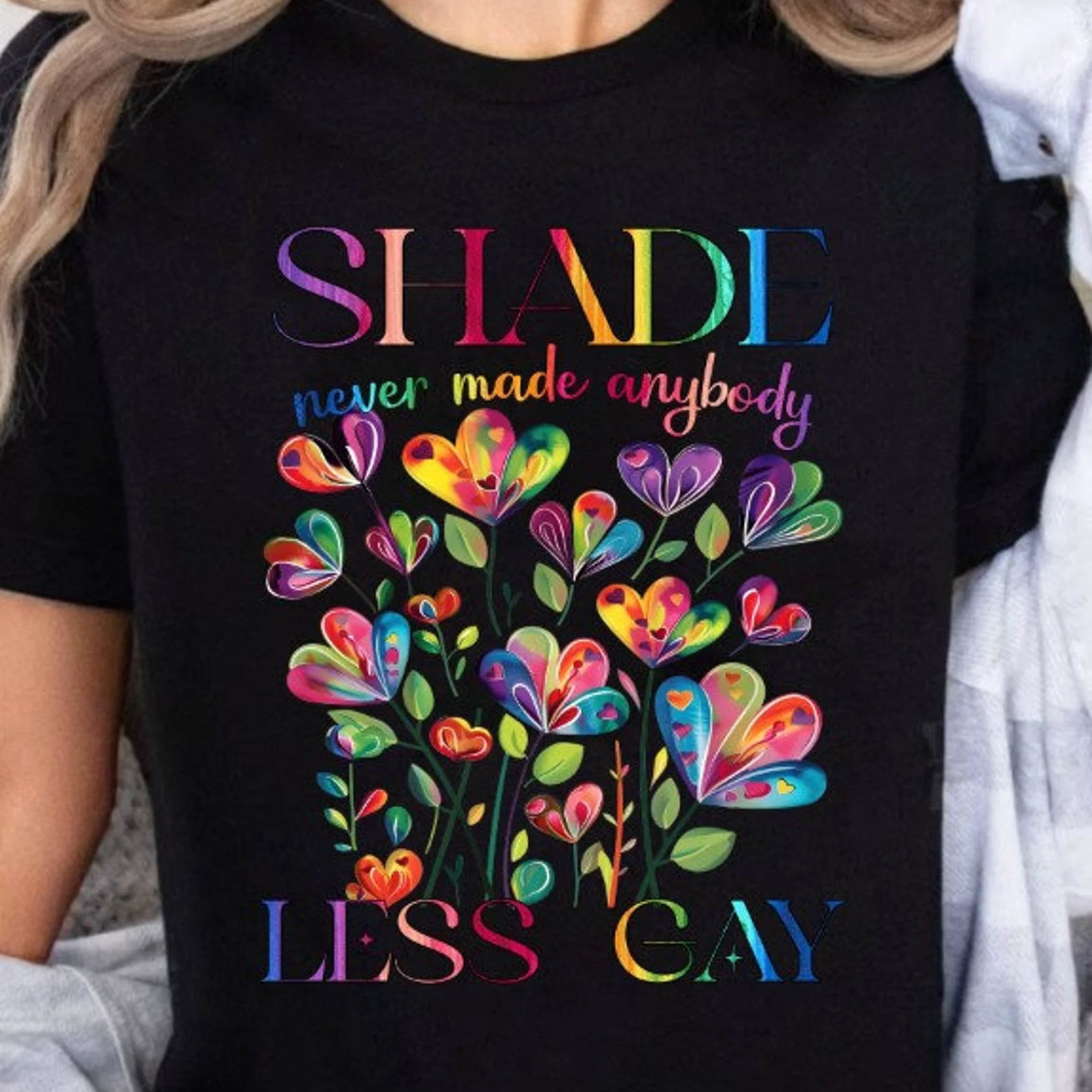 Shade Never Made Anybody Less Gay Rainbow Floral T-shirt Shade Never Made Anybody Less Gay Rainbow Floral T-shirt
