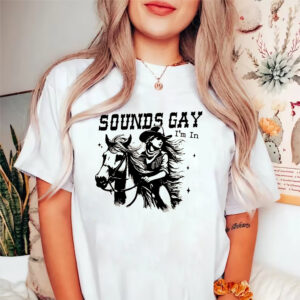 Sound Gay I'm In Cowgirl Queer T shirt 3