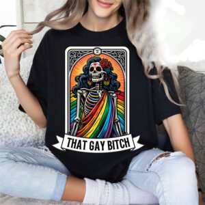 That Gay Bitch Tarot Pride Month Shirt 1