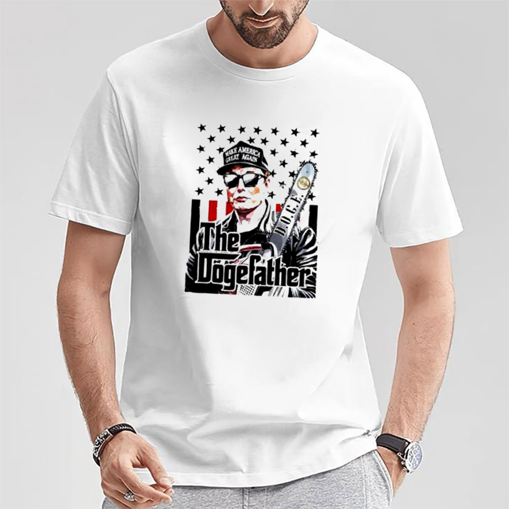 The Dogefather USA Elon Musk Chainsaw Funny T-shirt The Dogefather USA Elon Musk Chainsaw Funny T-shirt