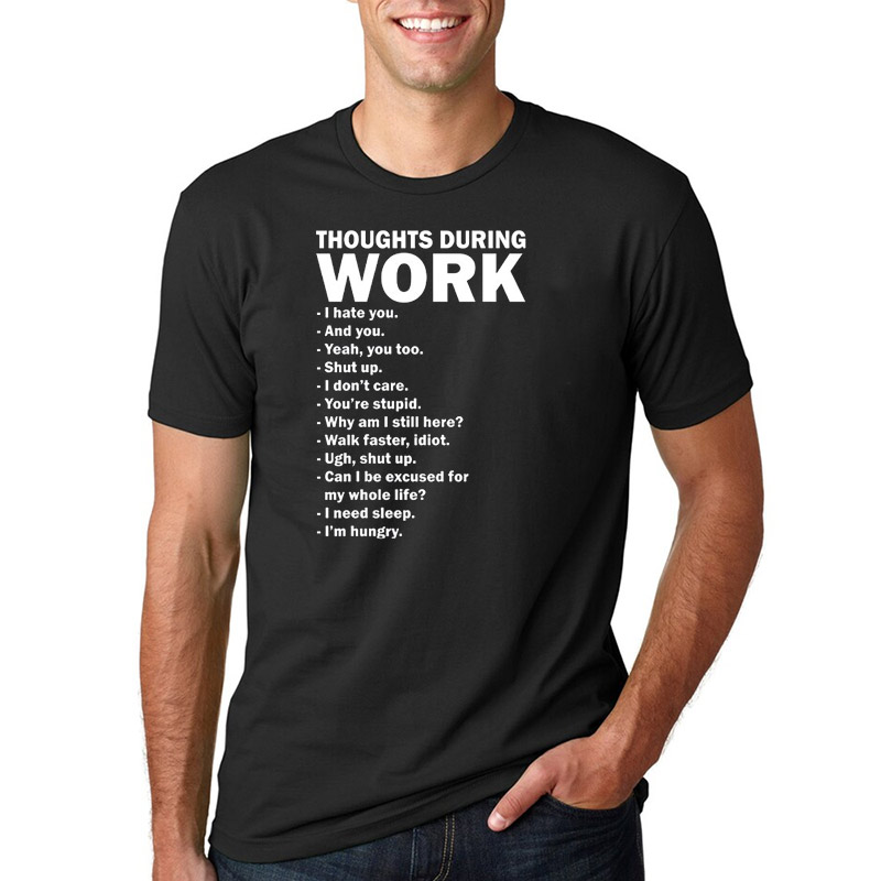 Thoughts During Work Shirt Thoughts During Work Shirt
