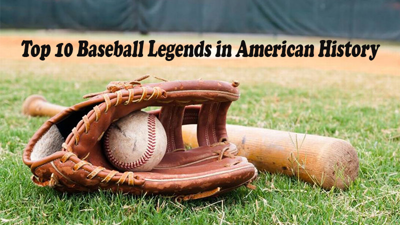 Top 10 Baseball Legends