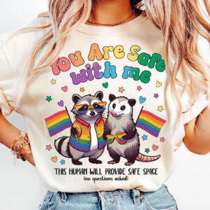 You Are Safe With Me Funny Raccoon LGBT Comfort Colors T-shirt You Are Safe With Me Funny Raccoon LGBT Comfort Colors T-shirt