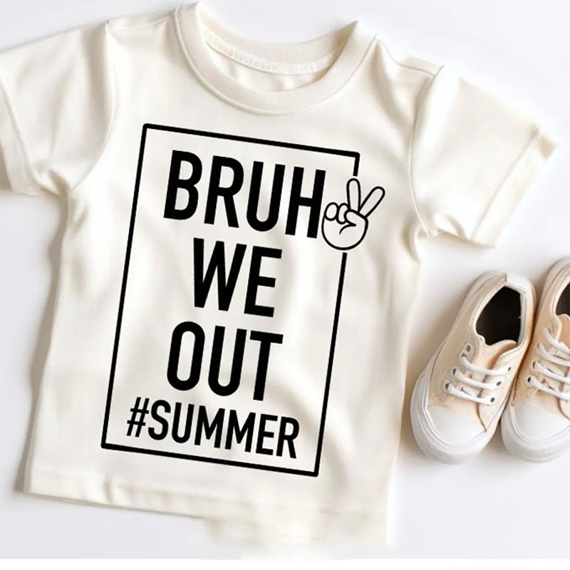 Bruh We Out Last Day Of School T-shirt Bruh We Out Last Day Of School T-shirt