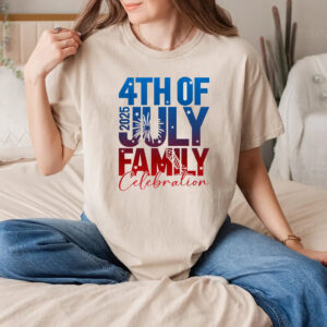 4th Of July 2025 Family Celebration Comfort Colors T-shirt 4th Of July 2025 Family Celebration Comfort Colors T-shirt