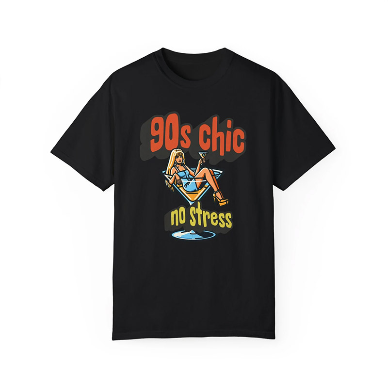 90s Chic No Stress T-shirt 90s Chic No Stress T-shirt