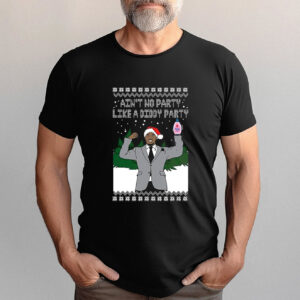 Ain’t No Party Like A Diddy Party Ugly Christmas T-shirt Ain’t No Party Like A Diddy Party Ugly Christmas T-shirt