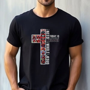 All I Need Today Is Georgia Bulldogs And A Whole Lot Of Jesus Funny T shirt 3
