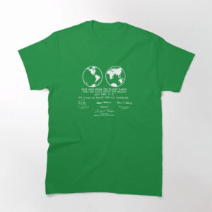 Apollo 11 Moon First Set Foot Upon The Moon Signatures T-shirt Apollo 11 Moon First Set Foot Upon The Moon Signatures T-shirt
