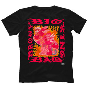 Big Bad Brody King AEW T shirt 2