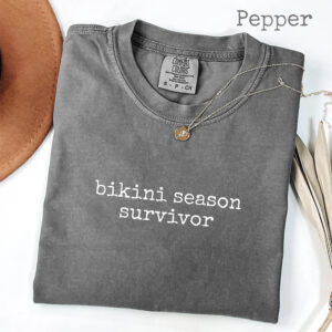 Bikini Season Survivor Comfort Colors T shirt 2