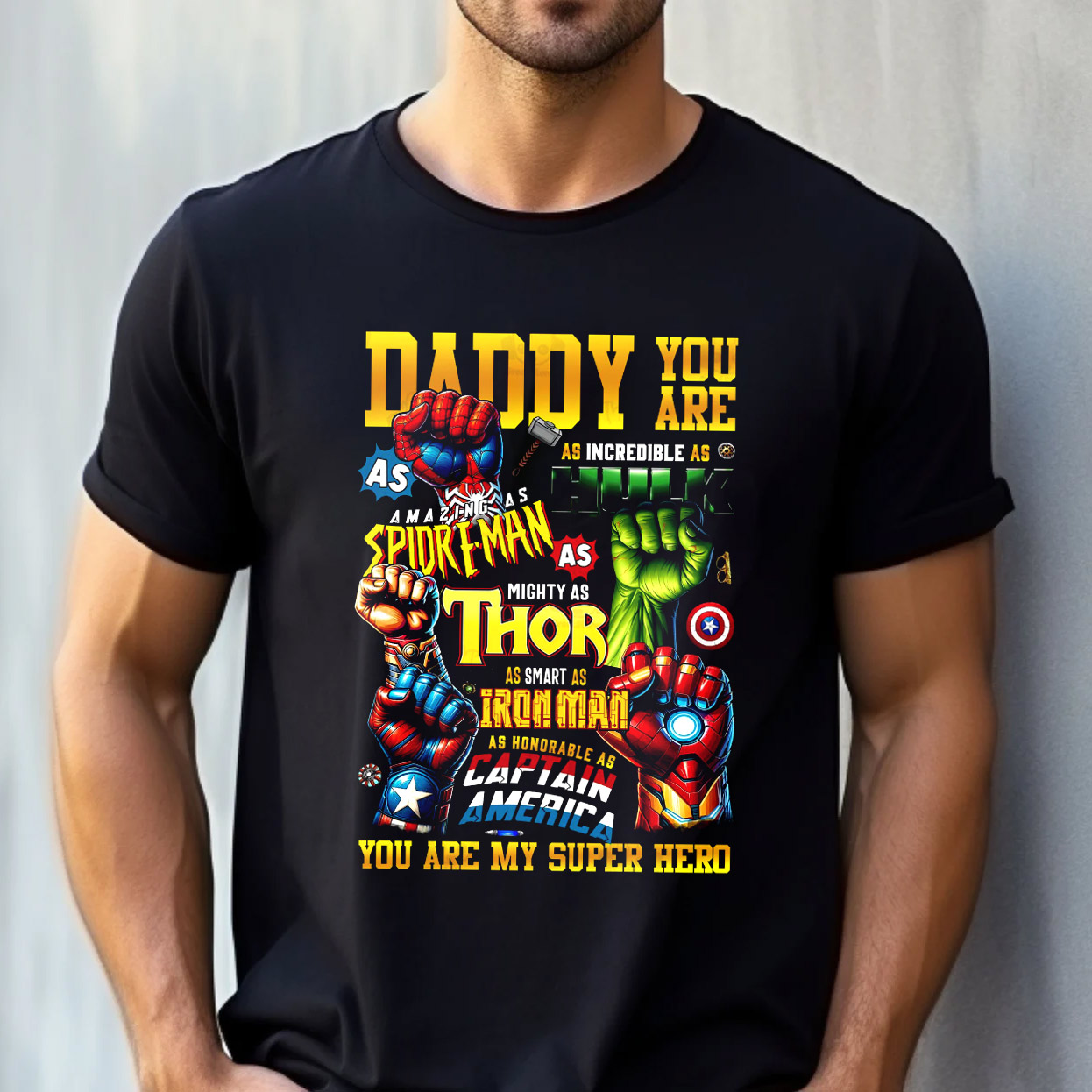 Daddy You Are My Super Hero, Avengers Fatherhood T-shirt Daddy You Are My Super Hero, Avengers Fatherhood T-shirt