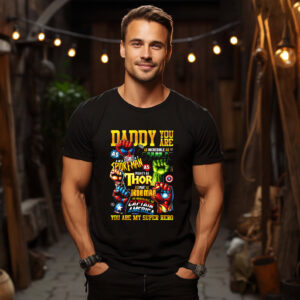 Daddy You Are My Super Hero, Avengers Fatherhood T shirt 2