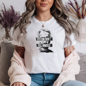 Epstein Didn't Kill Himself Graphic T shirt 1