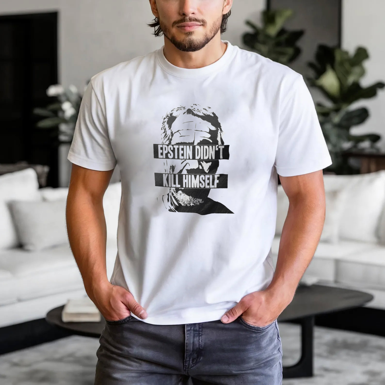 Epstein Didn't Kill Himself Graphic T-shirt Epstein Didn't Kill Himself Graphic T-shirt