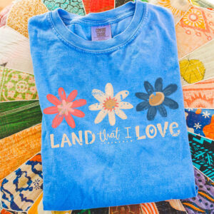 Flowers Land That I Love 4th Of July Comfort Colors Tee Flowers Land That I Love 4th Of July Comfort Colors Tee