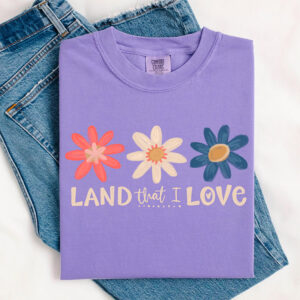 Flowers Land That I Love 4th of July Comfort Colors Tee 3