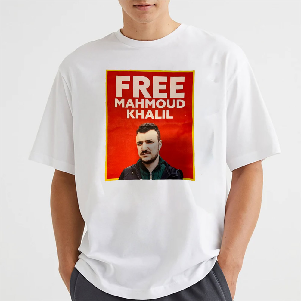 Free Mahmoud Khalil Human Rights T-shirt Free Mahmoud Khalil Human Rights T-shirt