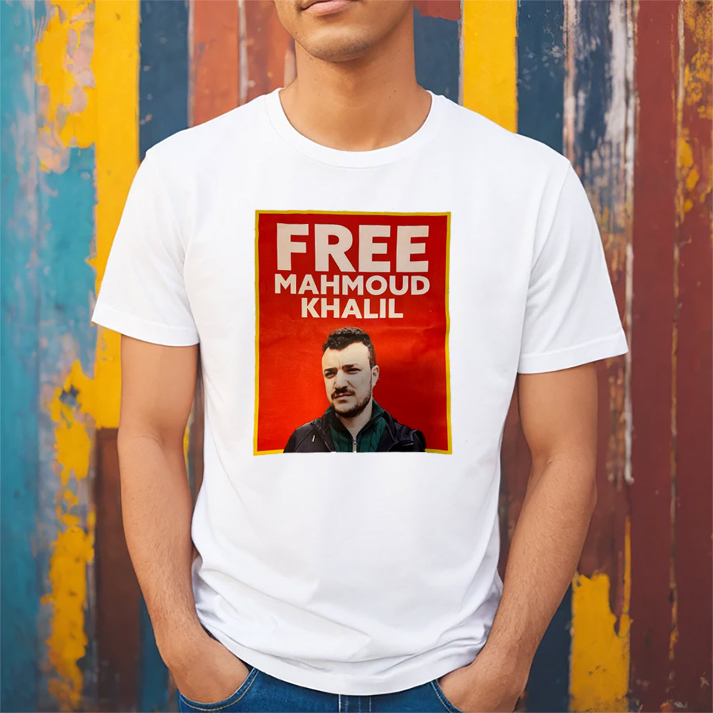 Free Mahmoud Khalil Human Rights T-shirt Free Mahmoud Khalil Human Rights T-shirt