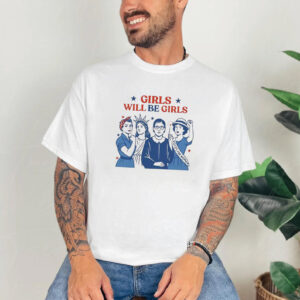 Girls Will Be Girls Patriotic Feminist 4th of July T shirt 3