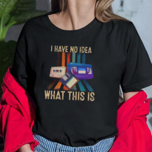 Good I Have No Idea What This Is Retro Shirt 1