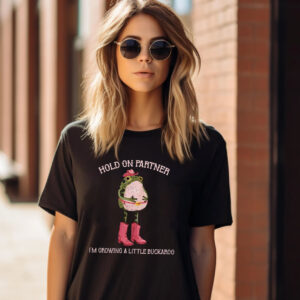 Hold On Partner I’m Growing A Little Buckaroo Cowgirl Frog Meme T-shirt
