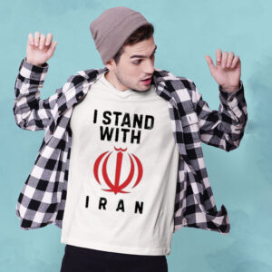 I Stand With Iran Unisex T-shirt I Stand With Iran Unisex T-shirt