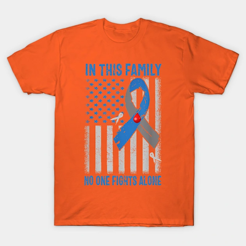 In This Family No One Fights Alone T1 Diabetes Awareness T-shirt In This Family No One Fights Alone T1 Diabetes Awareness T-shirt