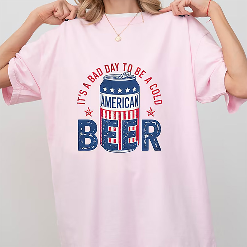 It's A Bad Day To Be A Cold Beer Comfort Colors T-shirt It's A Bad Day To Be A Cold Beer Comfort Colors T-shirt