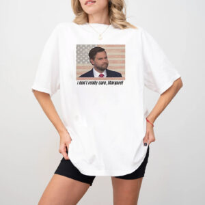 JD Vance I Don’t Really Care Margaret Graphic T-shirt