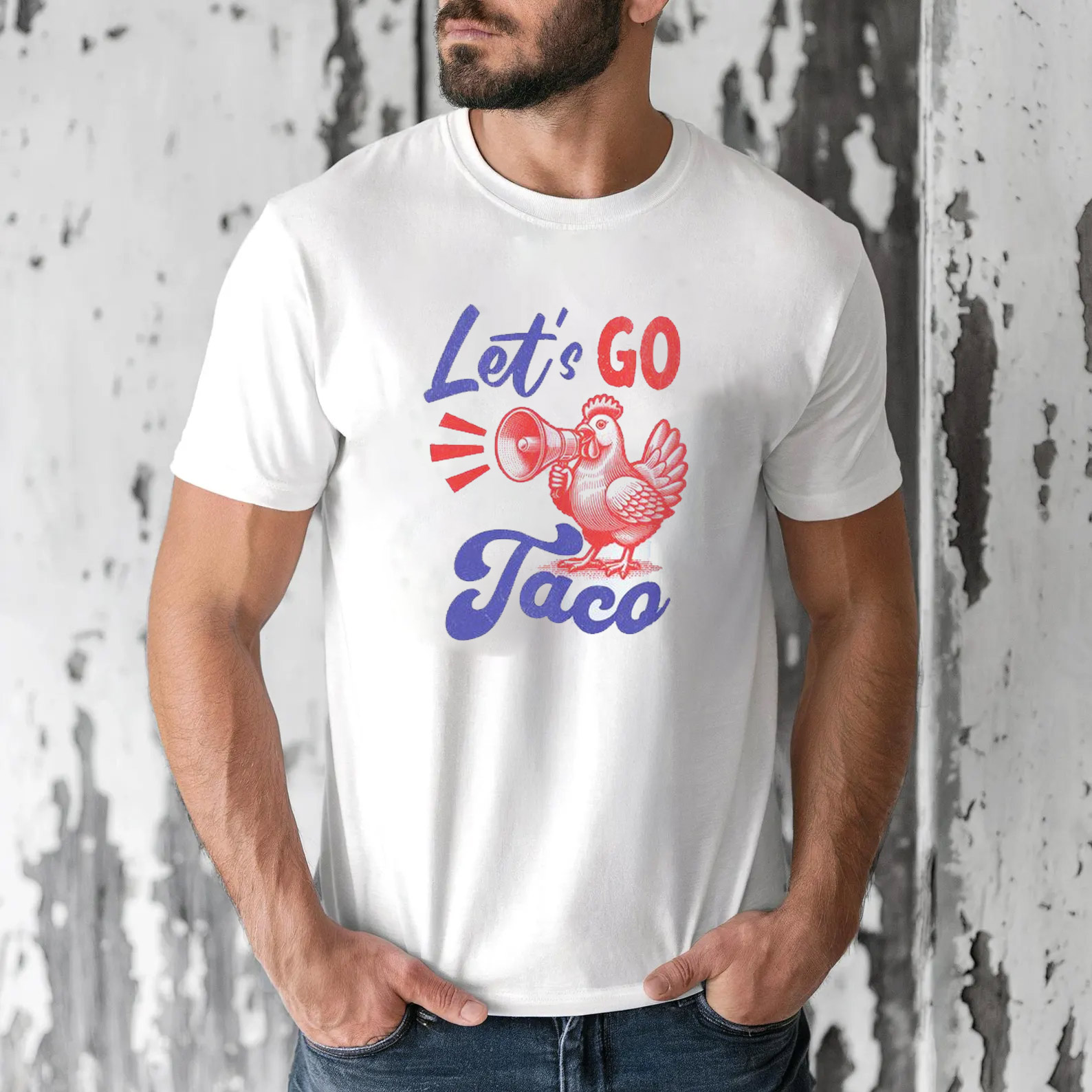 Let’s Go Taco Funny Political Chicken Meme T-shirt Let’s Go Taco Funny Political Chicken Meme T-shirt