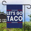 Let’s Go Taco Political Statement Flag