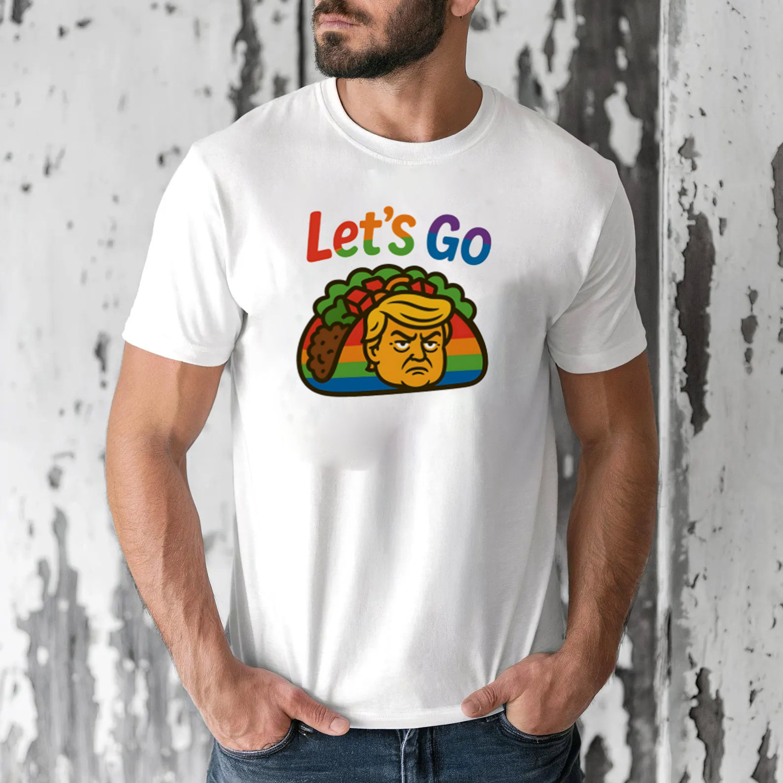 Let's Go Taco Trump Taco LGBT Pride T-shirt Let's Go Taco Trump Taco LGBT Pride T-shirt