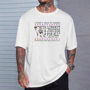 Liberty And Justice For All Fourth Of July Shirts Liberty And Justice For All Fourth Of July Shirts
