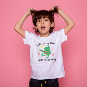Life If My Dad Went To Therapy Weird Kid Art T shirt 3