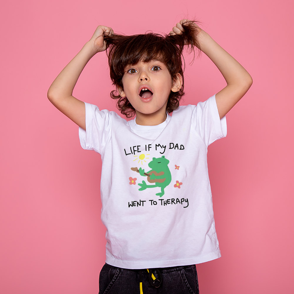 Life If My Dad Went To Therapy Weird Kid Art T-shirt Life If My Dad Went To Therapy Weird Kid Art T-shirt