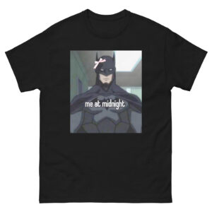 Me at Midnight Cute Batman Meme T shirt 2