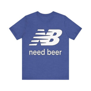 Need Beer NB Logo Unisex T shirt 3