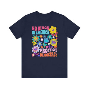 No Kings in America Protect Democracy Floral T shirt 3