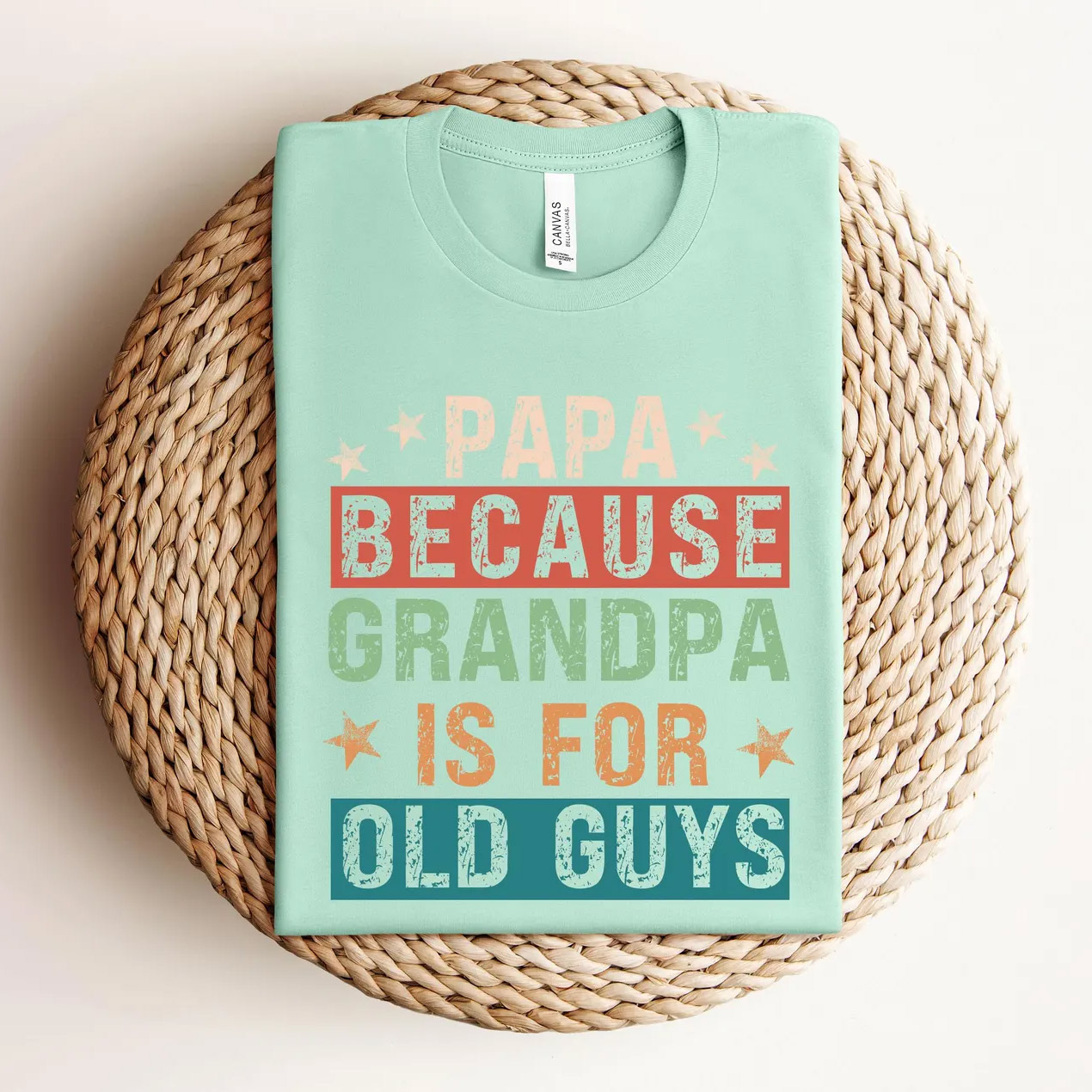 Papa Because Grandpa Is For Old Guys Vintage Comfort Colors T-shirt Papa Because Grandpa Is For Old Guys Vintage Comfort Colors T-shirt