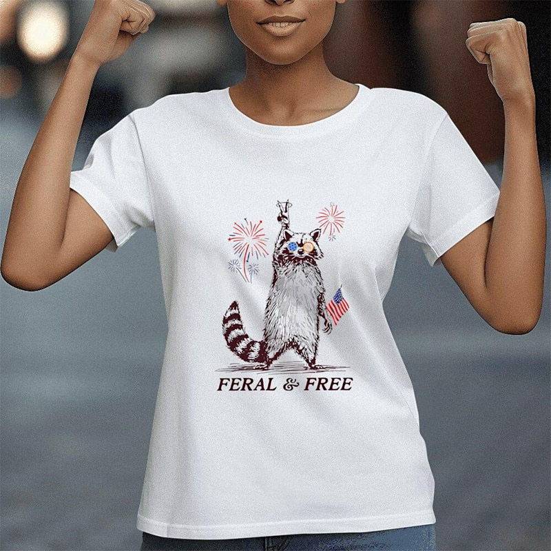 Patriotic Raccoon Feral And Free 4th Of July Shirt Patriotic Raccoon Feral And Free 4th Of July Shirt