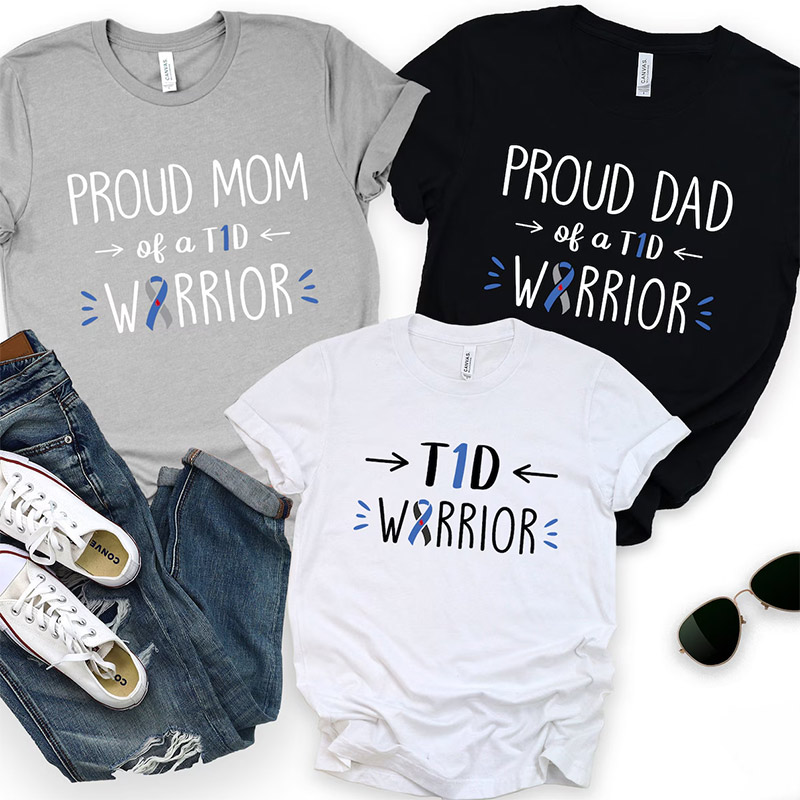 Proud Of A T1D Warrior Family Matching T-shirt Proud Of A T1D Warrior Family Matching T-shirt